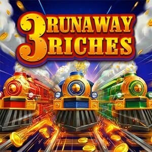 3 Runaway Riches